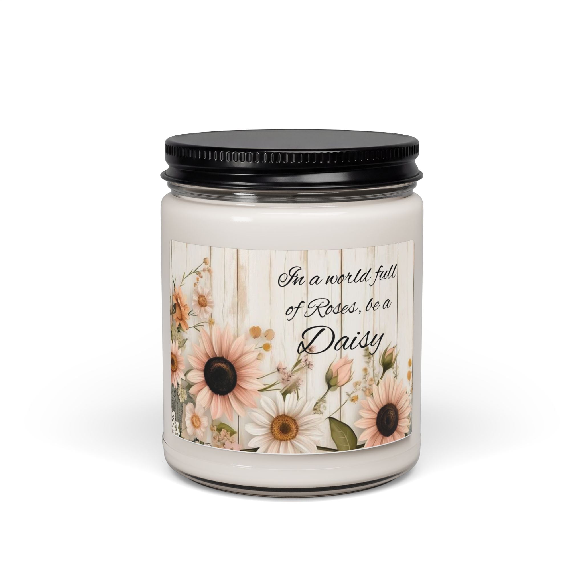 Scented Soy Candle, 9oz, Inspirational saying with Daisies