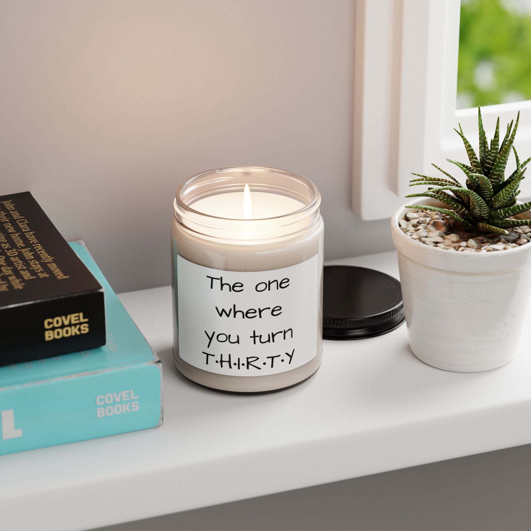 Soy Candle — "The One Where You Turn T·H·I·R·T·Y" Birthday Scented Jar